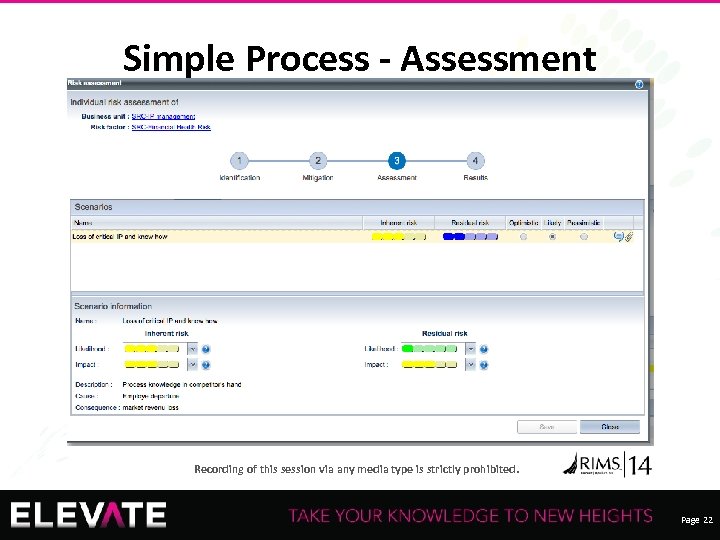 Simple Process - Assessment Recording of this session via any media type is strictly