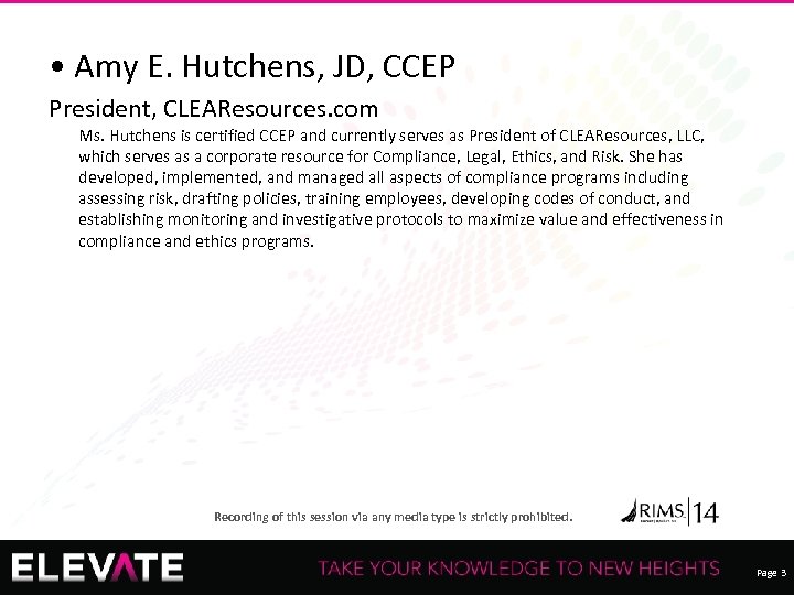  • Amy E. Hutchens, JD, CCEP President, CLEAResources. com Ms. Hutchens is certified