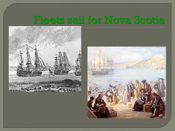 Fleets sail for Nova Scotia 