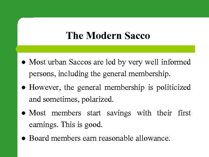 The Modern Sacco l Most urban Saccos are led by very well informed persons,