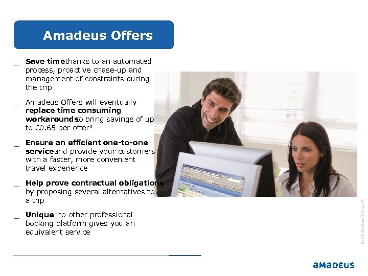 Amadeus Offers _ Save timethanks to an automated process, proactive chase-up and management of