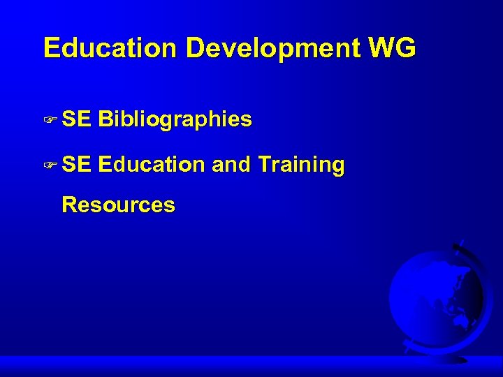 Education Development WG F SE Bibliographies F SE Education and Training Resources 