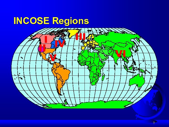 INCOSE Regions I IV III VI 7 