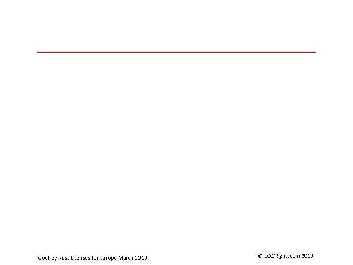 Godfrey Rust Licenses for Europe March 2013 © LCC/Rightscom 2013 