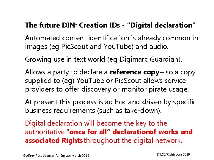 The future DIN: Creation IDs - “Digital declaration” Automated content identification is already common