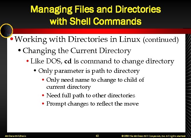 Managing Files and Directories with Shell Commands • Working with Directories in Linux (continued)