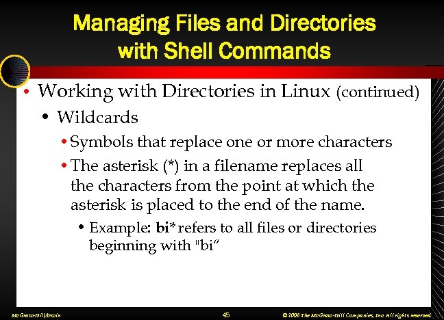 Managing Files and Directories with Shell Commands • Working with Directories in Linux (continued)