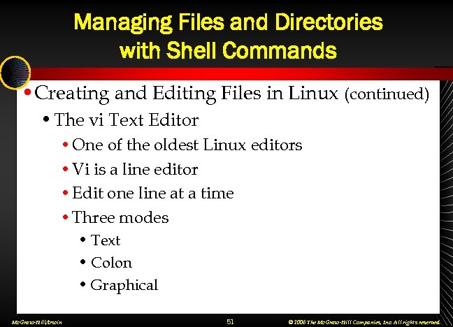 Managing Files and Directories with Shell Commands • Creating and Editing Files in Linux