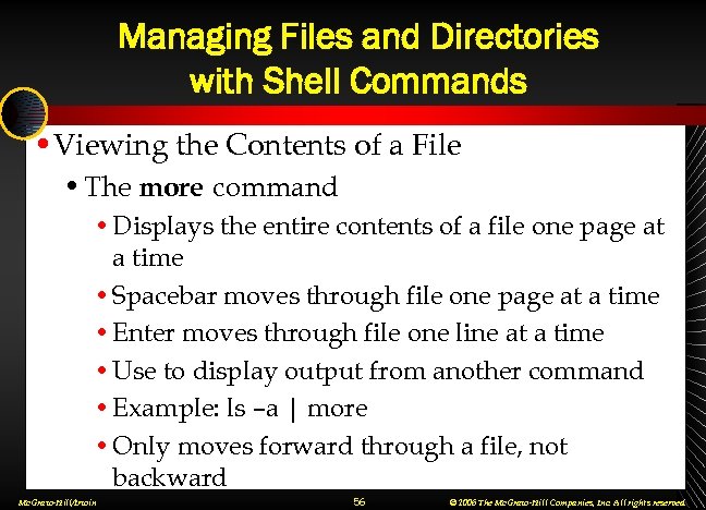 Managing Files and Directories with Shell Commands • Viewing the Contents of a File