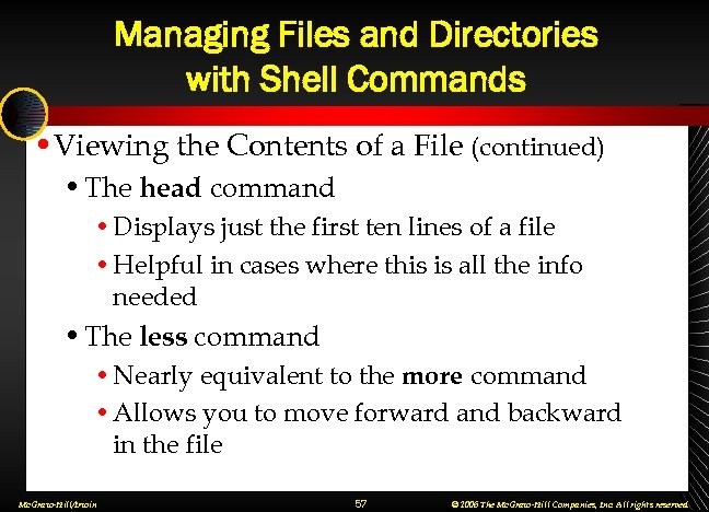 Managing Files and Directories with Shell Commands • Viewing the Contents of a File