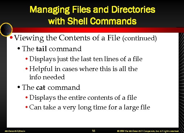 Managing Files and Directories with Shell Commands • Viewing the Contents of a File