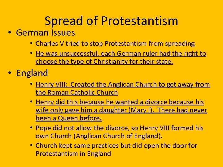 Spread of Protestantism • German Issues • Charles V tried to stop Protestantism from