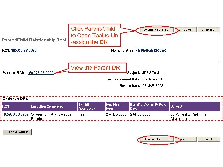 Click Parent/Child to Open Tool to Un -assign the DR View the Parent DR