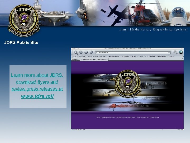 JDRS Public Site Learn more about JDRS, download flyers and review press releases at