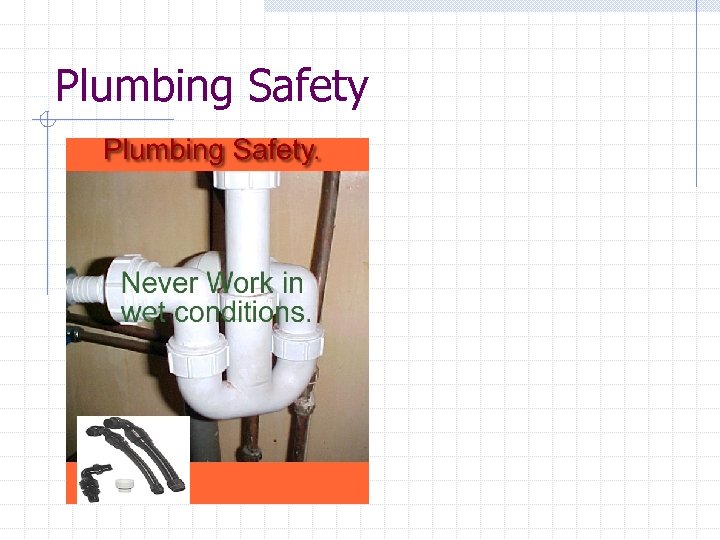 Plumbing Safety 