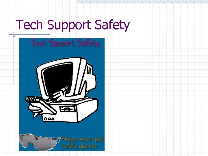 Tech Support Safety 