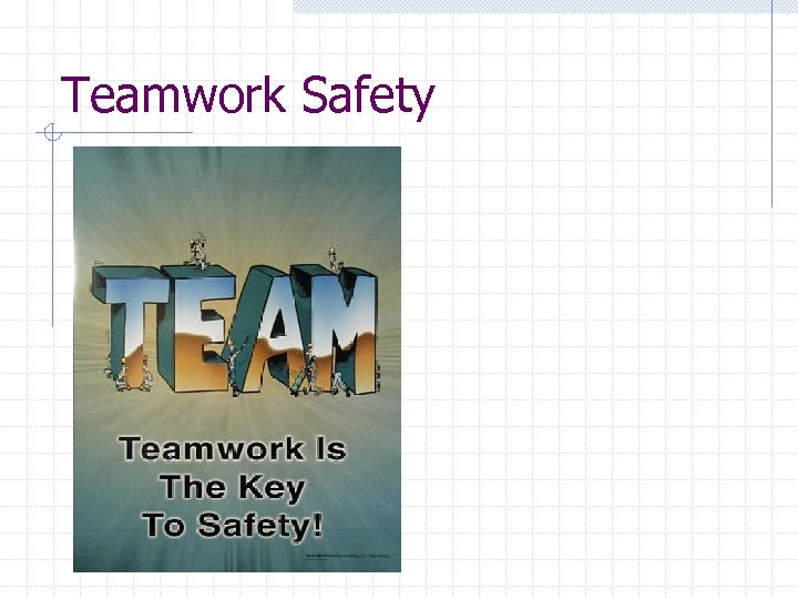 Teamwork Safety 