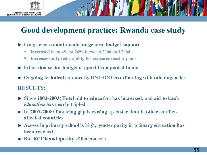 Good development practice: Rwanda case study Long-term commitments for general budget support § Increased