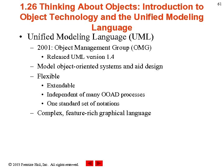 1. 26 Thinking About Objects: Introduction to Object Technology and the Unified Modeling Language