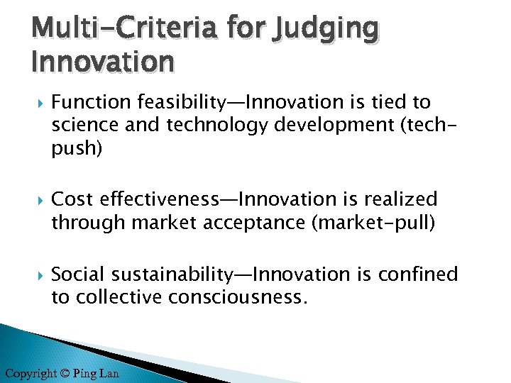 Multi-Criteria for Judging Innovation Function feasibility—Innovation is tied to science and technology development (techpush)