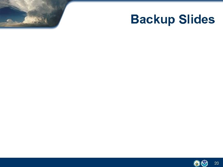 Backup Slides 20 
