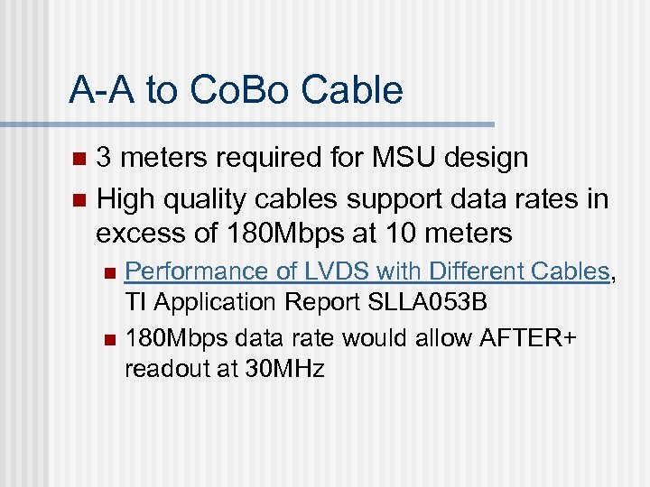 A-A to Co. Bo Cable 3 meters required for MSU design n High quality