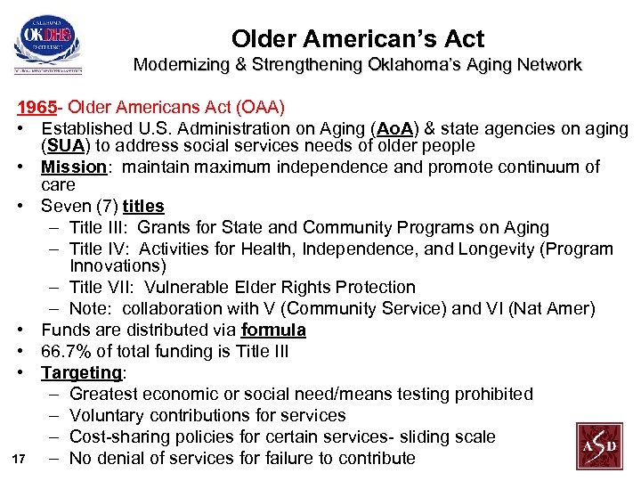 Older American’s Act Modernizing & Strengthening Oklahoma’s Aging Network 1965 - Older Americans Act