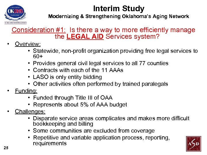 Interim Study Modernizing & Strengthening Oklahoma’s Aging Network Consideration #1: Is there a way