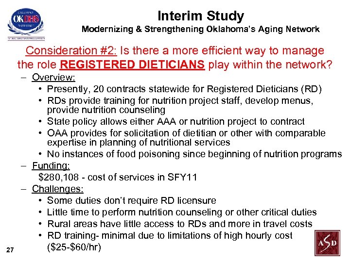 Interim Study Modernizing & Strengthening Oklahoma’s Aging Network Consideration #2: Is there a more