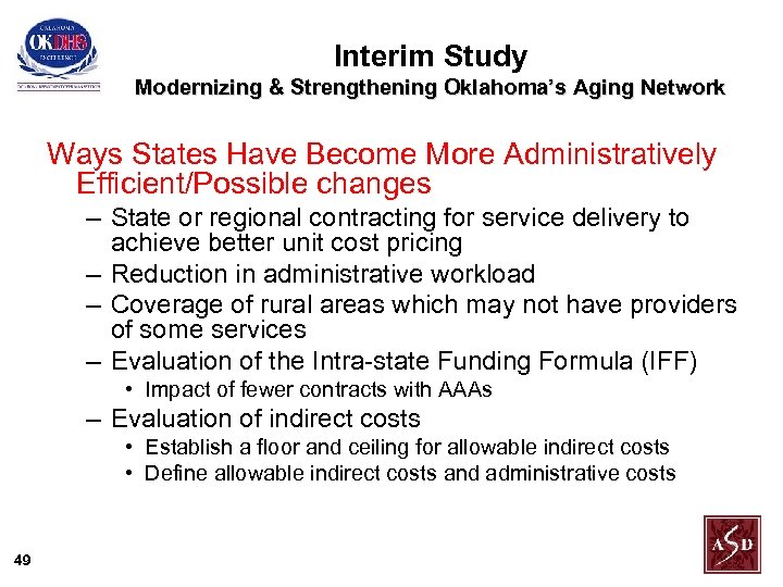 Interim Study Modernizing & Strengthening Oklahoma’s Aging Network Ways States Have Become More Administratively