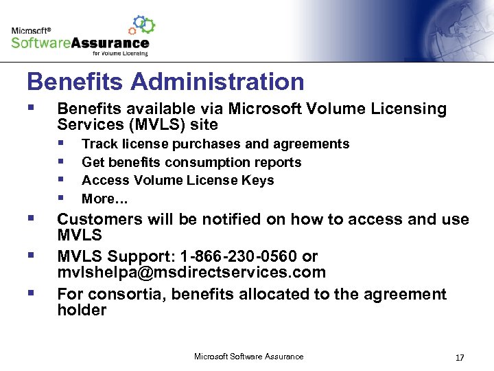 Benefits Administration § § Benefits available via Microsoft Volume Licensing Services (MVLS) site §