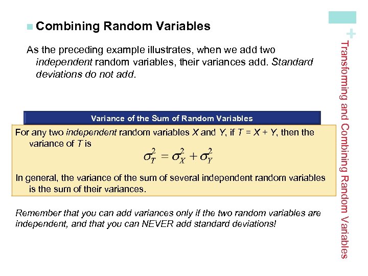 Random Variables Variance of the Sum of Random Variables For any two independent random