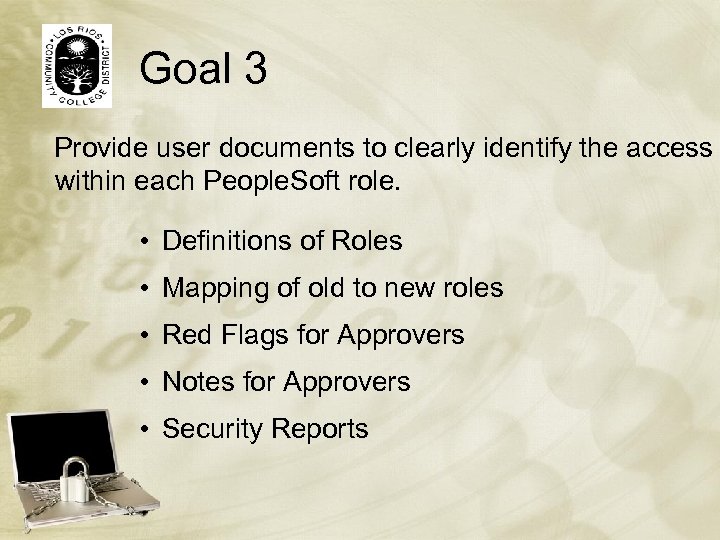 Goal 3 Provide user documents to clearly identify the access within each People. Soft