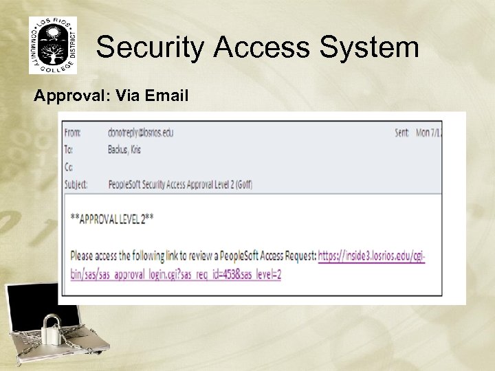 Security Access System Approval: Via Email 