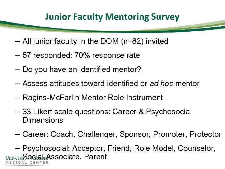 Junior Faculty Mentoring Survey – All junior faculty in the DOM (n=82) invited –