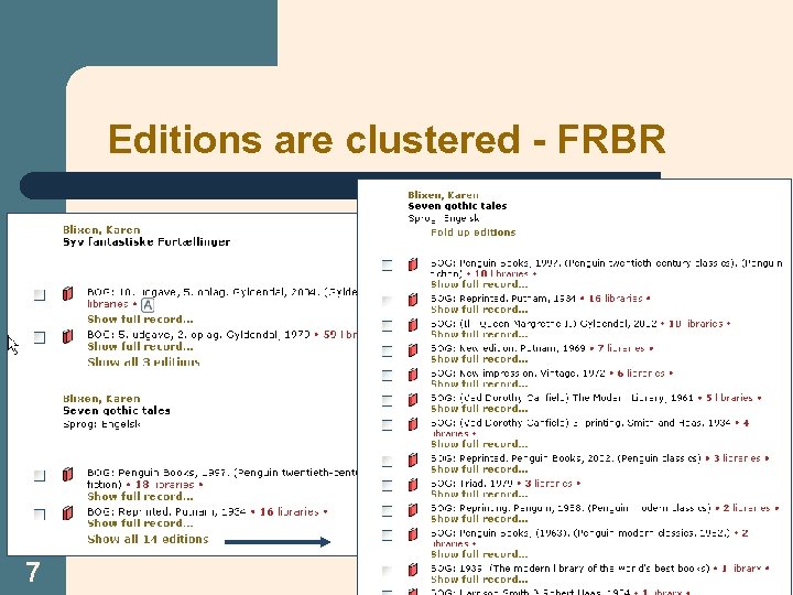 Editions are clustered - FRBR 7 