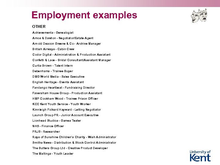 Employment examples OTHER Achievements - Genealogist Amos & Dawton - Negotiator/Estate Agent Arnold Deacon