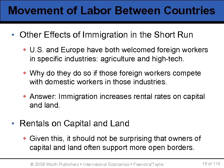 Movement of Labor Between Countries • Other Effects of Immigration in the Short Run