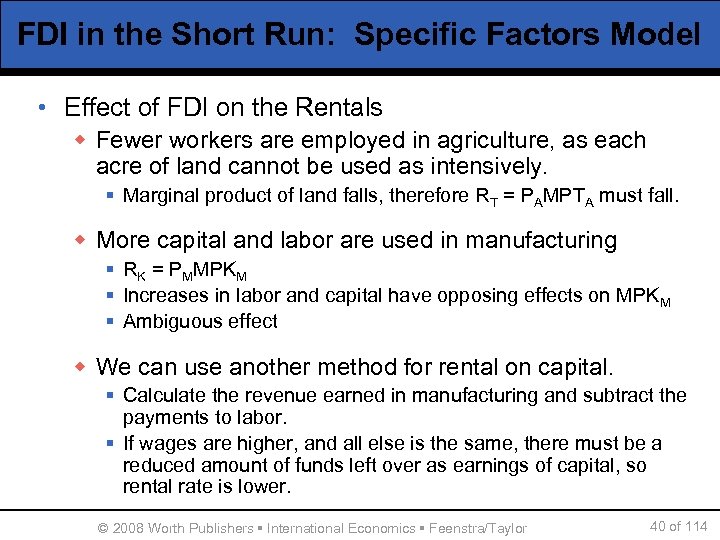 FDI in the Short Run: Specific Factors Model • Effect of FDI on the