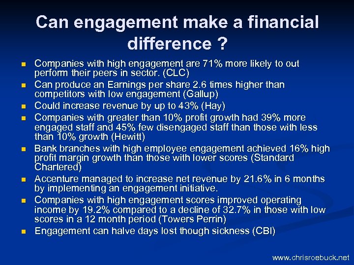 Can engagement make a financial difference ? n n n n Companies with high