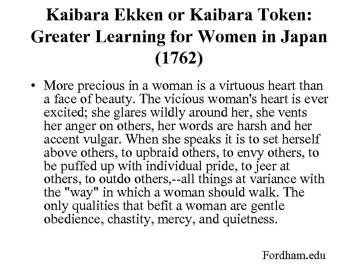 Kaibara Ekken or Kaibara Token: Greater Learning for Women in Japan (1762) • More