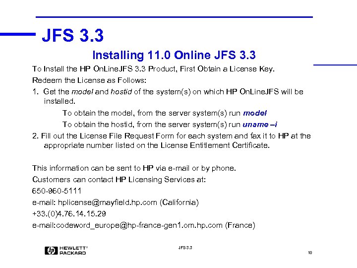 JFS 3. 3 Installing 11. 0 Online JFS 3. 3 To Install the HP