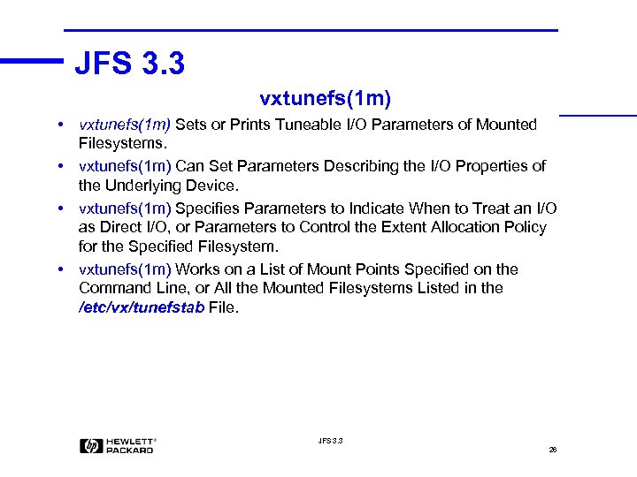 JFS 3. 3 vxtunefs(1 m) • vxtunefs(1 m) Sets or Prints Tuneable I/O Parameters