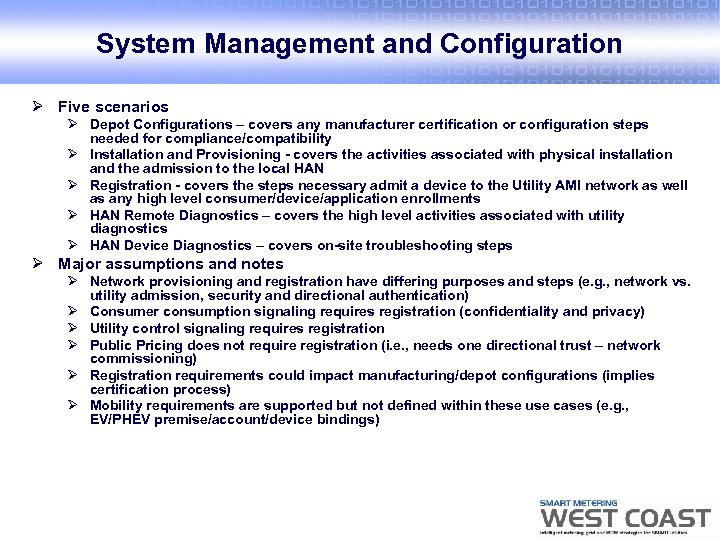 System Management and Configuration Ø Five scenarios Ø Depot Configurations – covers any manufacturer