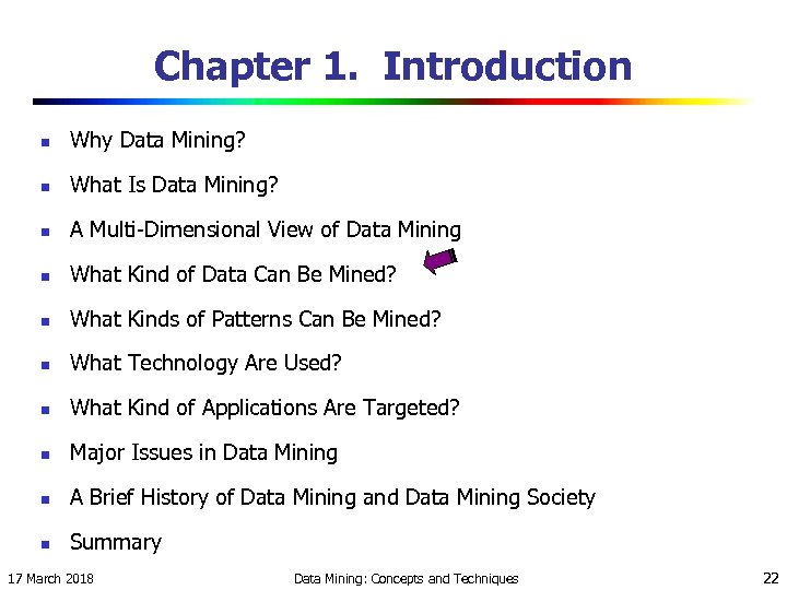 Chapter 1. Introduction n Why Data Mining? n What Is Data Mining? n A