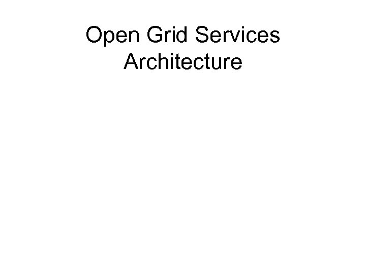 Open Grid Services Architecture 