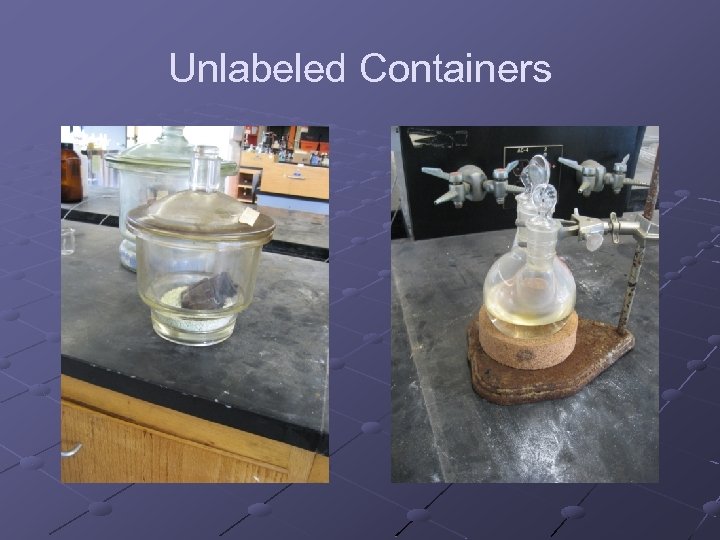 Unlabeled Containers 