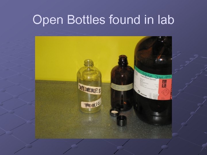 Open Bottles found in lab 