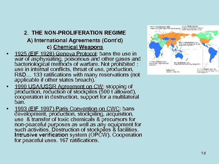  • • • 2. THE NON-PROLIFERATION REGIME A) International Agreements (Cont’d) c) Chemical