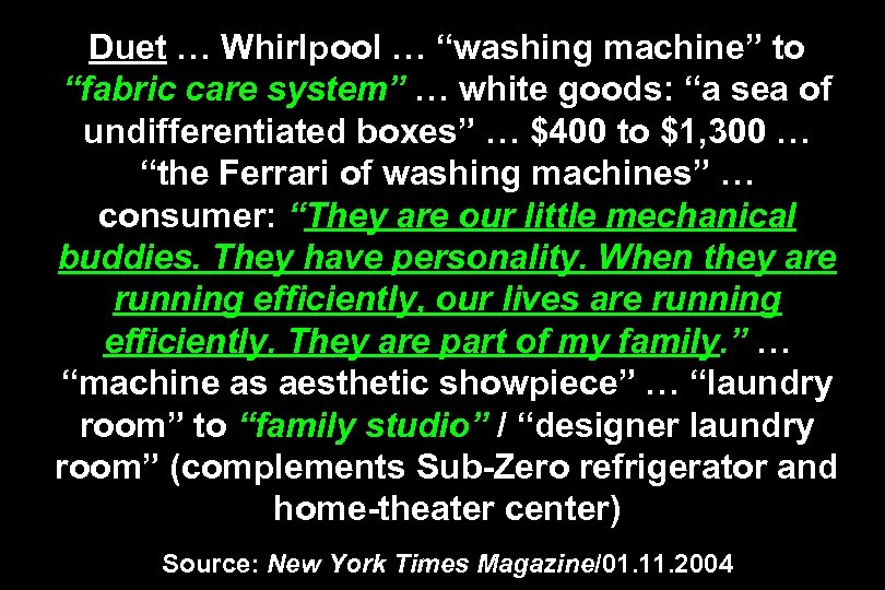 Duet … Whirlpool … “washing machine” to “fabric care system” … white goods: “a